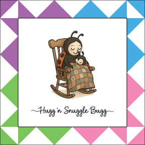 Hugg 'N Snuggle Bugg